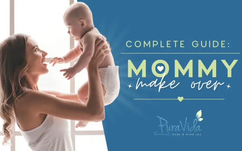 Complete Guide: A Mommy Makeover