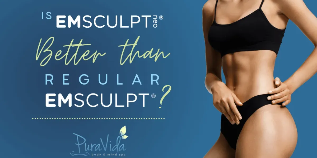Is Emsculpt Neo Better than Regular Emsculpt?